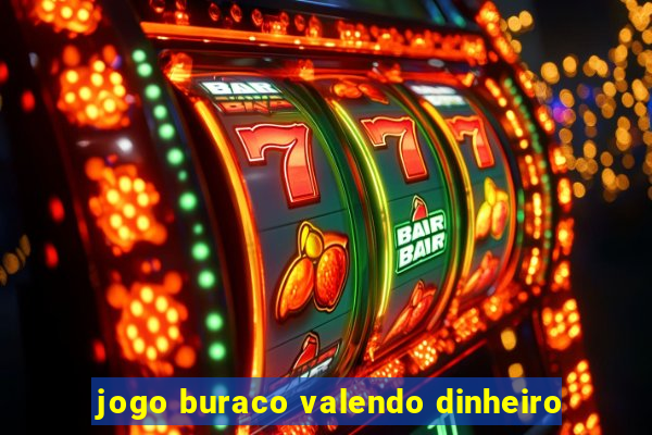 jogo buraco valendo dinheiro